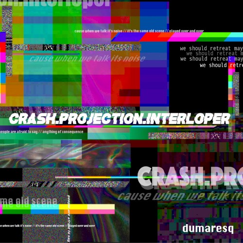 Crash.Projection.Interloper