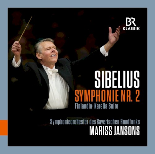 Symphonie Nr. 2 / Finlandia / Karelia Suite