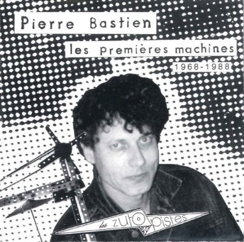 Les Premières Machines 1968 - 1988