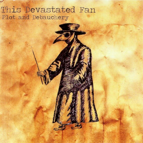 Plot And Debauchery