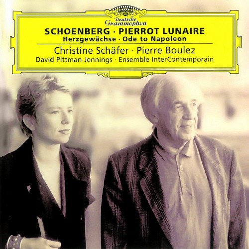 Pierrot lunaire / Herzgewächse / Ode to Napoleon