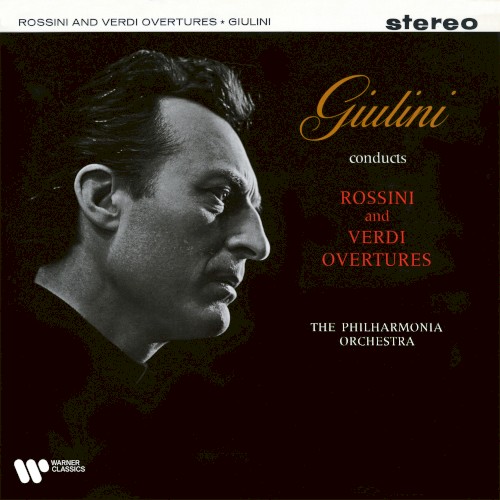 Giulini Conducts Rossini and Verdi Overtures (Remastered)