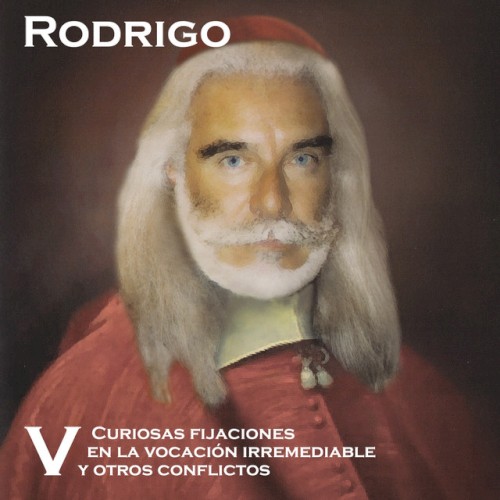 V. Curiosas fijaciones en la vocación irremediable y otros conflictos
