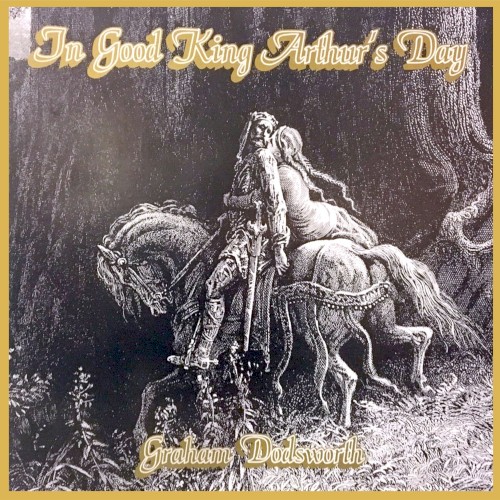 In Good King Arthur's Day