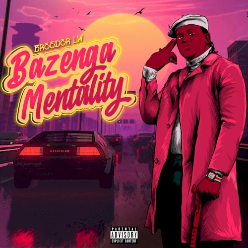 Bazenga Mentality