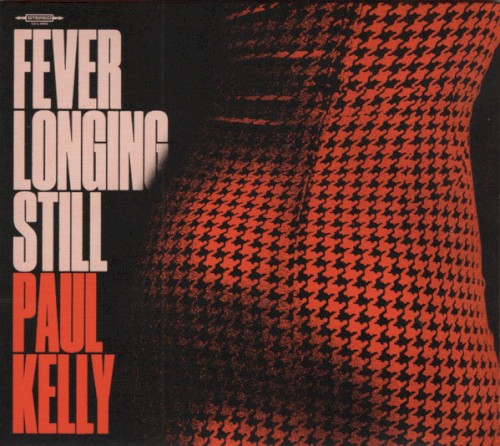 Fever Longing Still