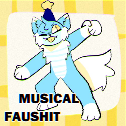 MUSICAL FAUSHIT