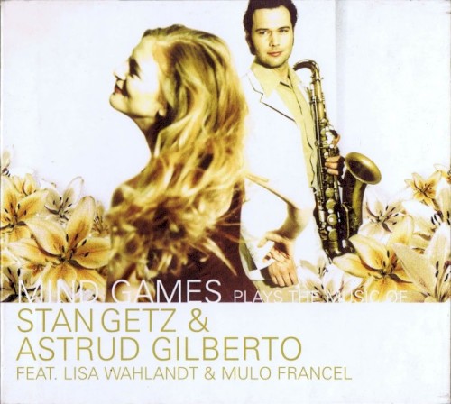 Plays the Music of Stan Getz & Astrud Gilberto