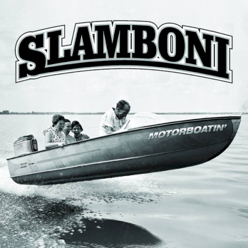 Motorboatin'
