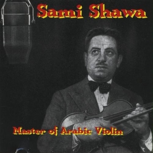 Master of the Arabic Violin