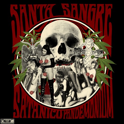 Sante Sangre / Satánico Pandemonium