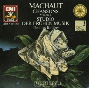 Machaut Chanson Volume I