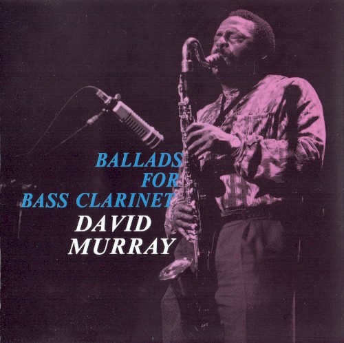 Ballads for Bass Clarinet