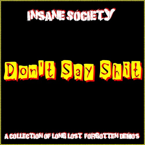 Don't Say Shit...