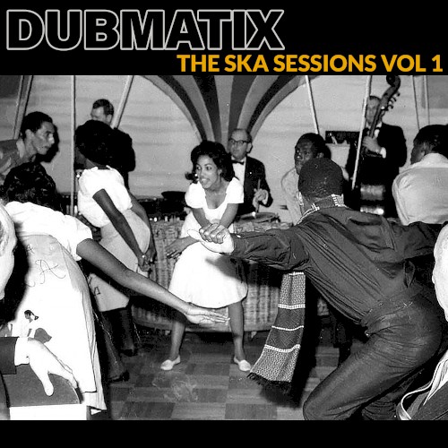 The Ska Sessions Volume One