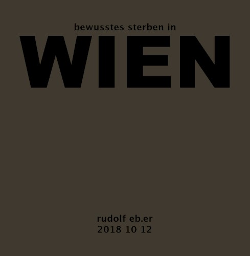 bewusstes sterben in WIEN