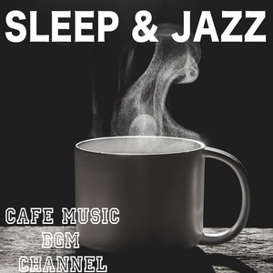 Sleep & Jazz