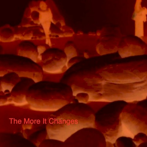 The More It Changes (Live In Tel Aviv June 2013)