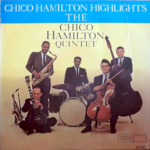 Chico Hamilton Highlights