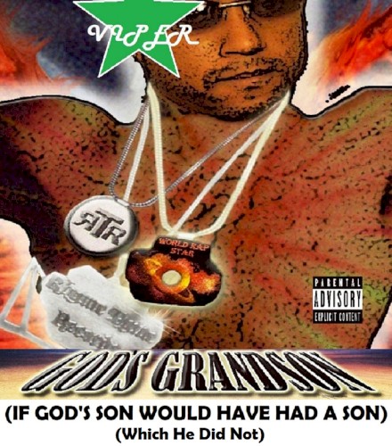 God's Grandson