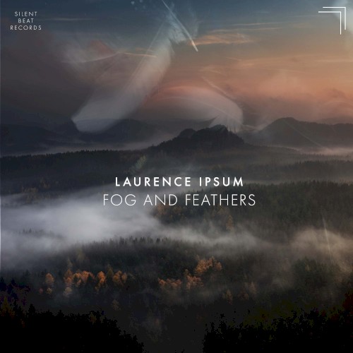 Fog and Feathers