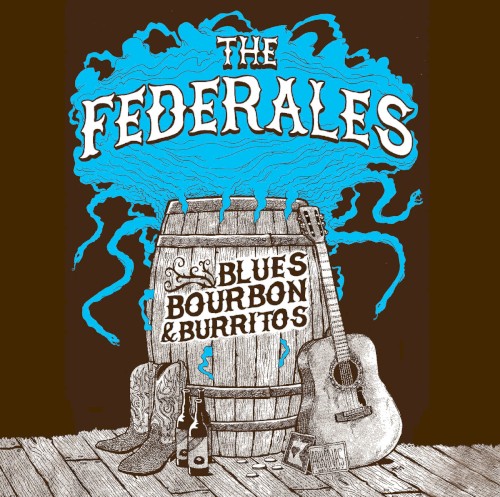Blues, Bourbon and Burritos