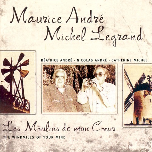 Les Moulins de mon cœur (The Windmills of your Mind)