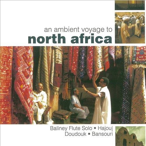 An Ambient Voyage to North Africa