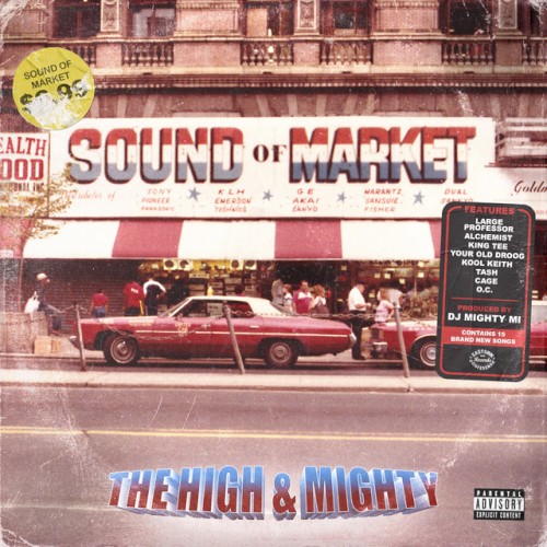 The High & Mighty &ndash; Sound of Market
