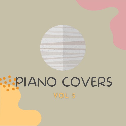 Piano Covers, Vol. 5