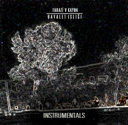 Hayalet Islığı (instrumentals)