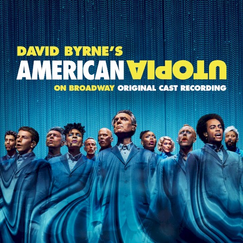 American Utopia on Broadway: Original Cast Recording
