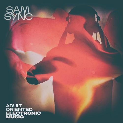 Adult Oriented Electronic Music