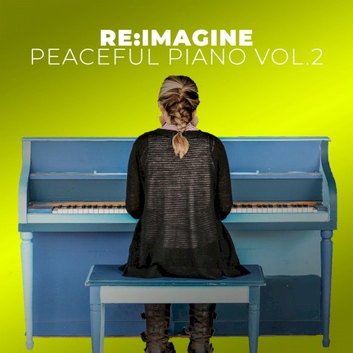 Peaceful Piano For Relaxing Vol.2