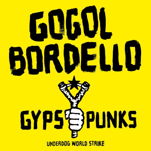 Gypsy Punks: Underdog World Strike