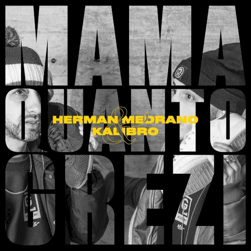 Mama quanto grezi