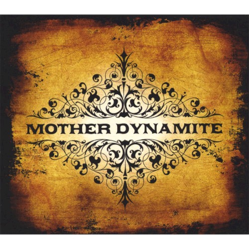 Mother Dynamite