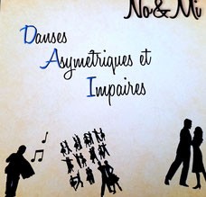 Danses Asymétriques et Impaires