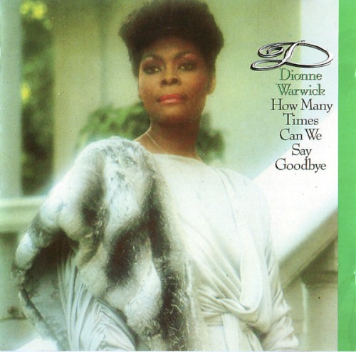 How Many Times Can We Say Goodbye