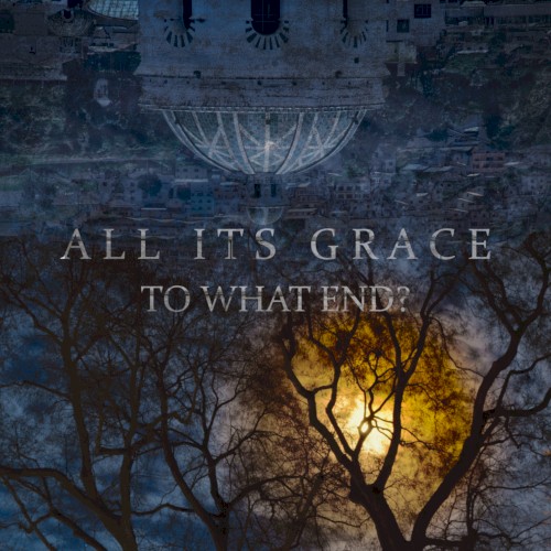 To What End?