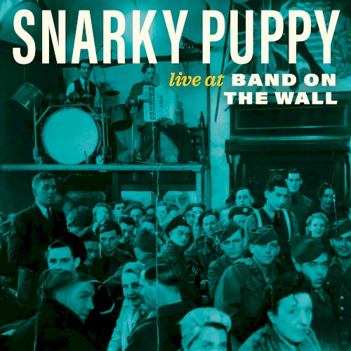 Live at Band on the Wall