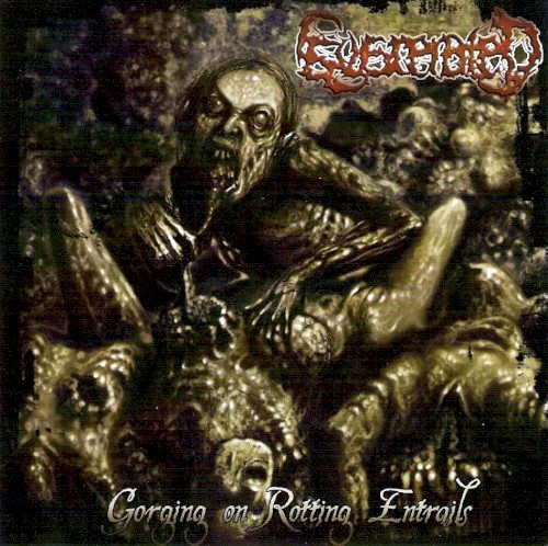 Gorging on Rotting Entrails