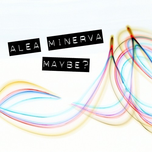 Maybe