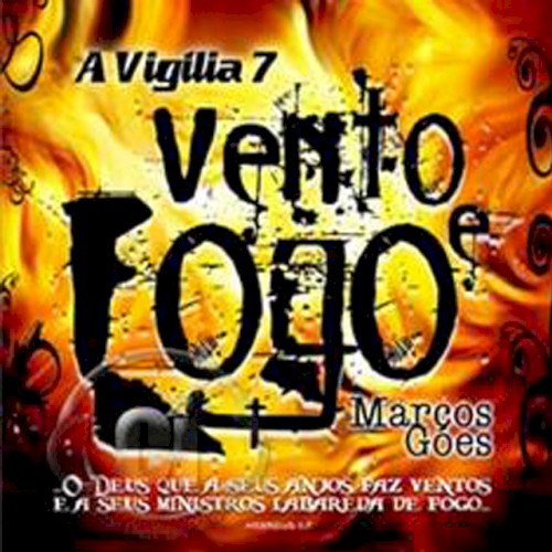 A Vigília 7 - Vento e Fogo