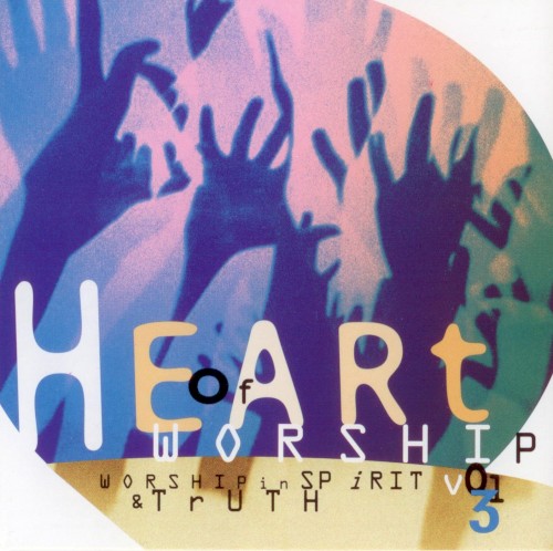 Heart of Worship, Volume 3