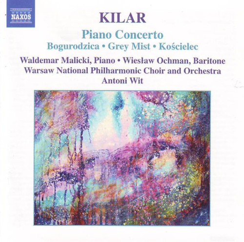 Piano Concerto / Bogurodzica / Grey Mist / Kościelec