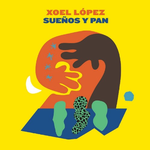 Xoel López &ndash; Sueños y pan