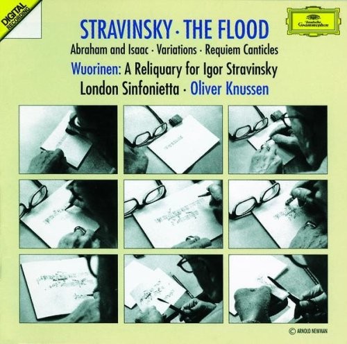 Stravinsky: The Flood / Abraham and Isaac / Variations / Requiem Canticles / Wuorinen: A Reliquary for Igor Stravinsky