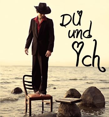 Du und ich