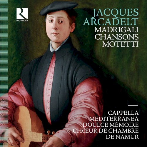 Madrigali - Chansons - Motetti